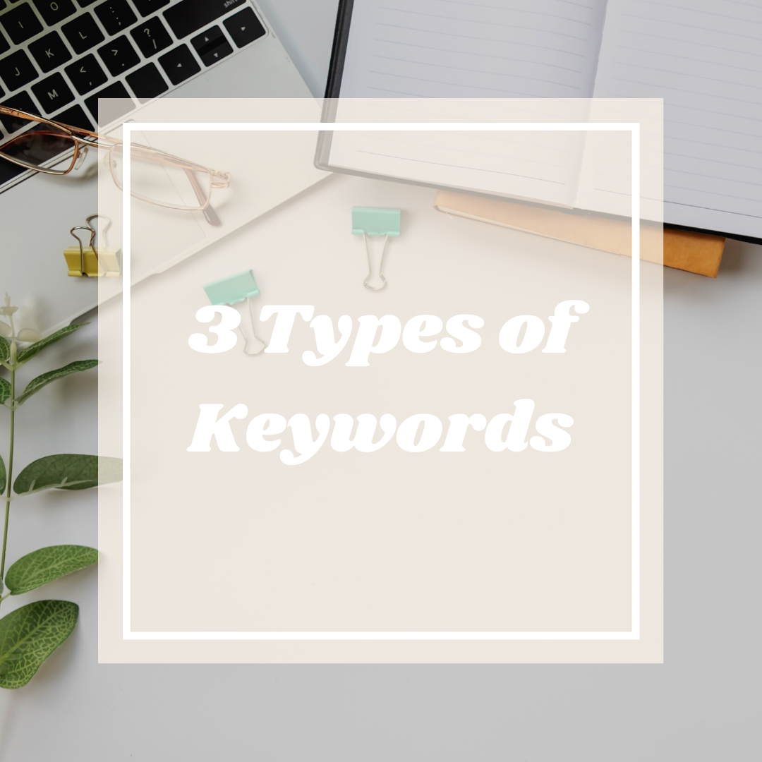 3 types of keywords for successful SEO blogging by virtual assistant and expert blogger